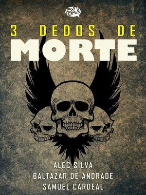 cover image of Três Dedos de Morte